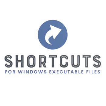 Shortcuts for Windows executable files
