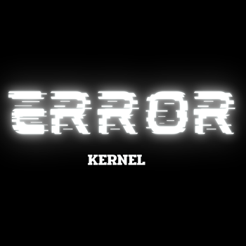ERROR Kernel
