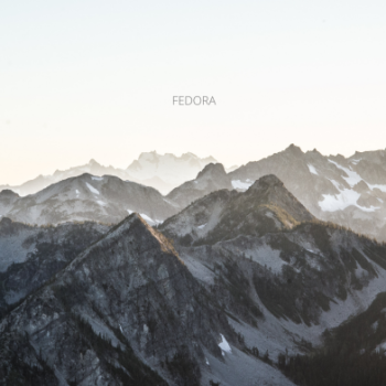 Fedora - Mountains and morning light