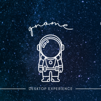 Gnome - Desktop experience - Astronaut