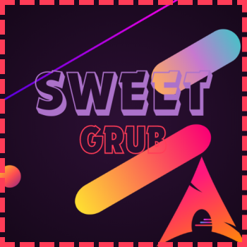 Sweet Grub
