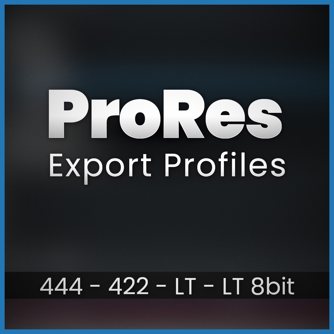 ProRes Export Profiles [Render] - KDE Store