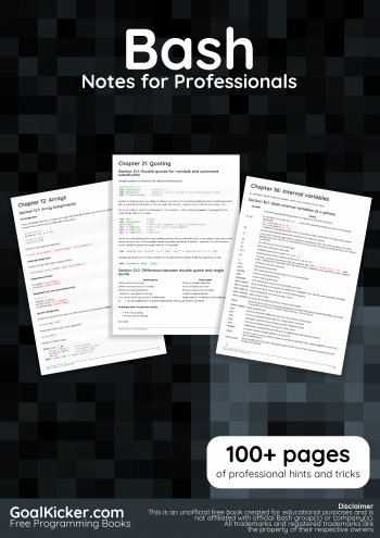 Bash - Notes for Professionals book - Pling Books